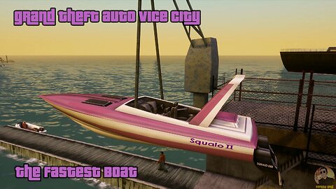 GTA: Vice City - The Definitive Edition | 24 The Fastest Boat