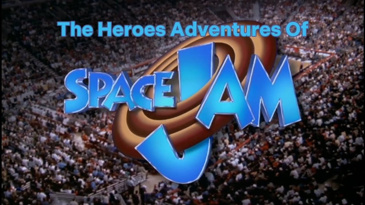 The Heroes Adventures Of Space Jam Part 1