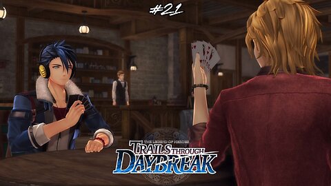 The Legend of Heroes: Trails through Daybreak - Part 21 #rpg #trailsthroughdaybreak #letsplay