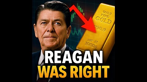 President Reagan Believed in Gold/ What Was His Warning?