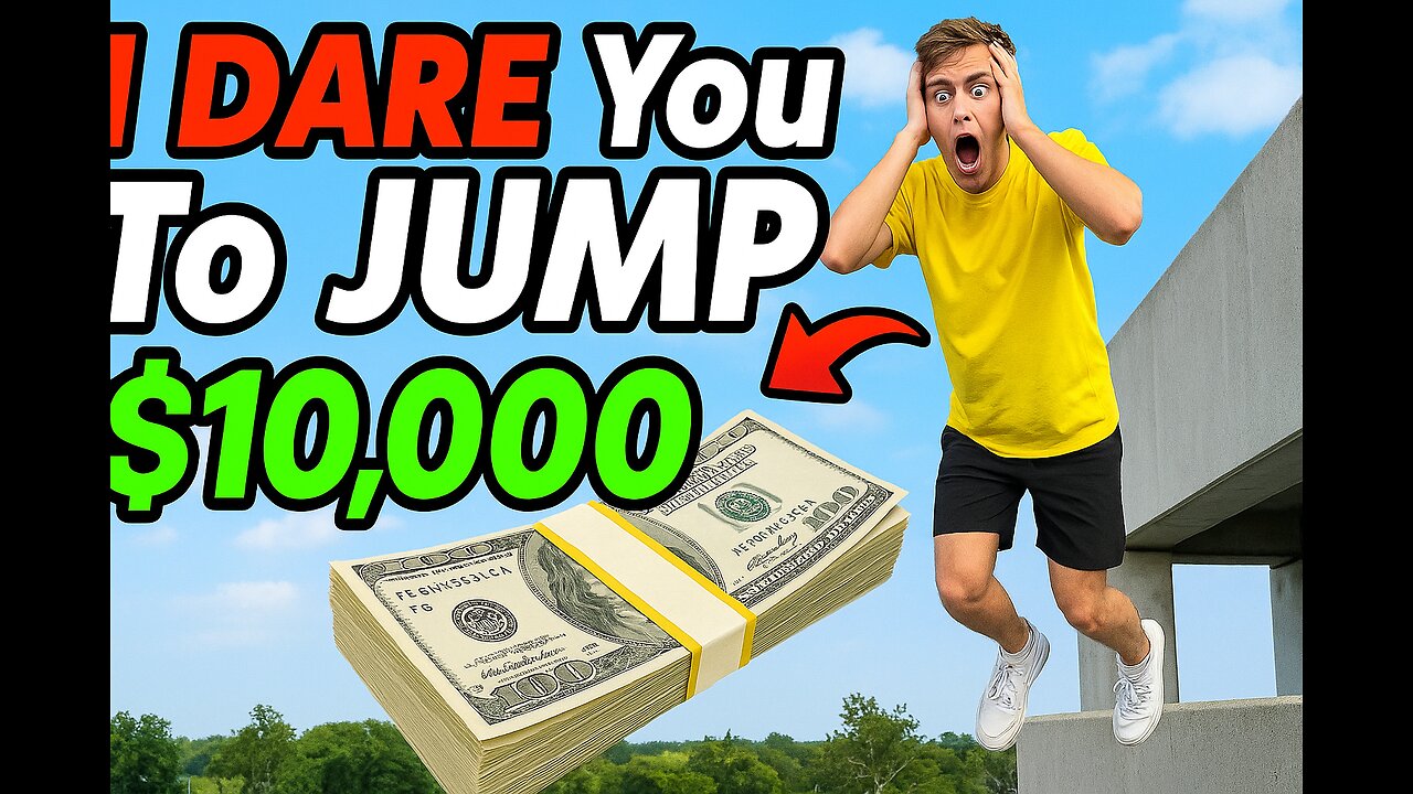 I DARE You To JUMP For $10,000! 💸💥
