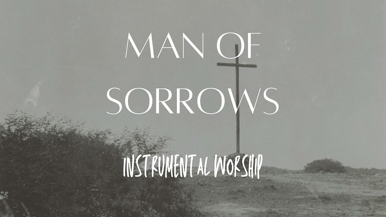Flute Instrumental Hymns - "Man of Sorrows"