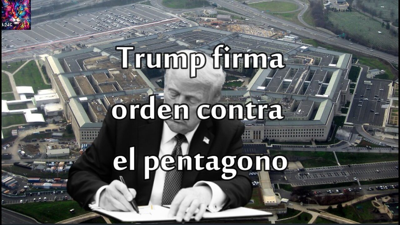 Trump firma orden contra el pentagono