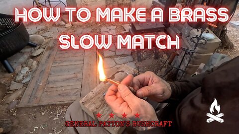 WHAT IS A SLOW MATCH - HOW TO MAKE A BRASS SLOW MATCH