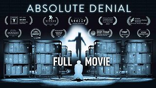 'ABSOLUTE DENIAL' - AWARD WINNING FILM ABOUT A.I.