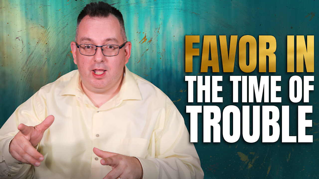 Favor In the Time of Trouble - Morning Prayer