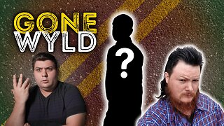 Will Gone Wyld Ever Have GigTubers as Guests?
