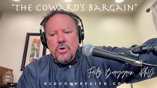 "The Coward's Bargain"