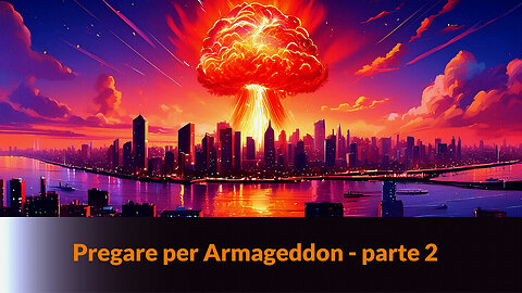 “PREGARE PER ARMAGEDDON” - Parte 2 – MAZZONI NEWS #329 =/|🛑Chi sono i nuovi cavalieri che ci stanno portando verso l'Apocalisse|\= |ERESIARCHI, FANATICI, PAGLIACCI E BUFFONI!!|