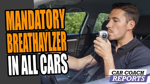 New Cars Will Monitor Your Face, Breath, and Behavior | Car Kill-Switches