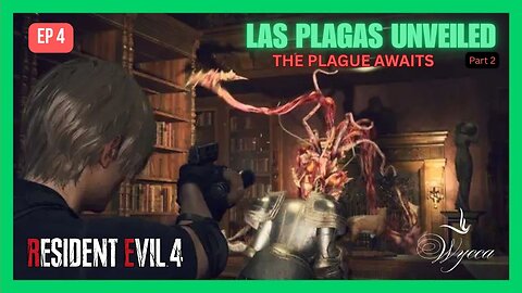 🟢 PLAGUE VILLAGE: LAS PLAGAS UNVEILED 🟢 | RESIDENT EVIL 4 | Ep 4 Part 2