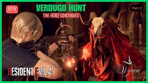 🟢 PLAGUE VILLAGE: VERDUGO HUNT 🟢 | RESIDENT EVIL 4 | Ep 5 Part 2