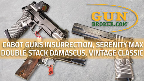 Cabot Guns’ Latest: Damascus Steel, Double Stacks, and Vintage 1911s Reviewed | GunBroker