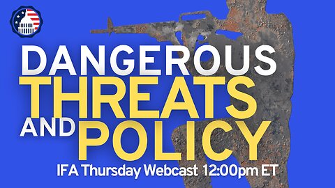 Dangerous Threats and Policy