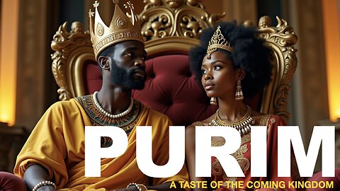 Purim: A taste of the coming Kingdom