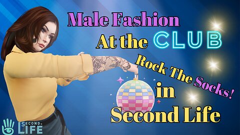 Step Up Your Male Club Fashion in Second Life - Rock Those Socks!