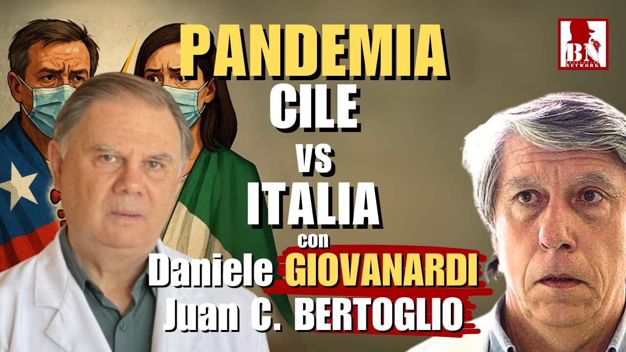 PANDEMIA: Cile VS Italia - con Prof. Juan Carlos BERTOGLIO e Dr. Daniele GIOVANARDI | Alla Mezza