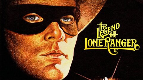The Legend of the Lone Ranger ~ by John Barry
