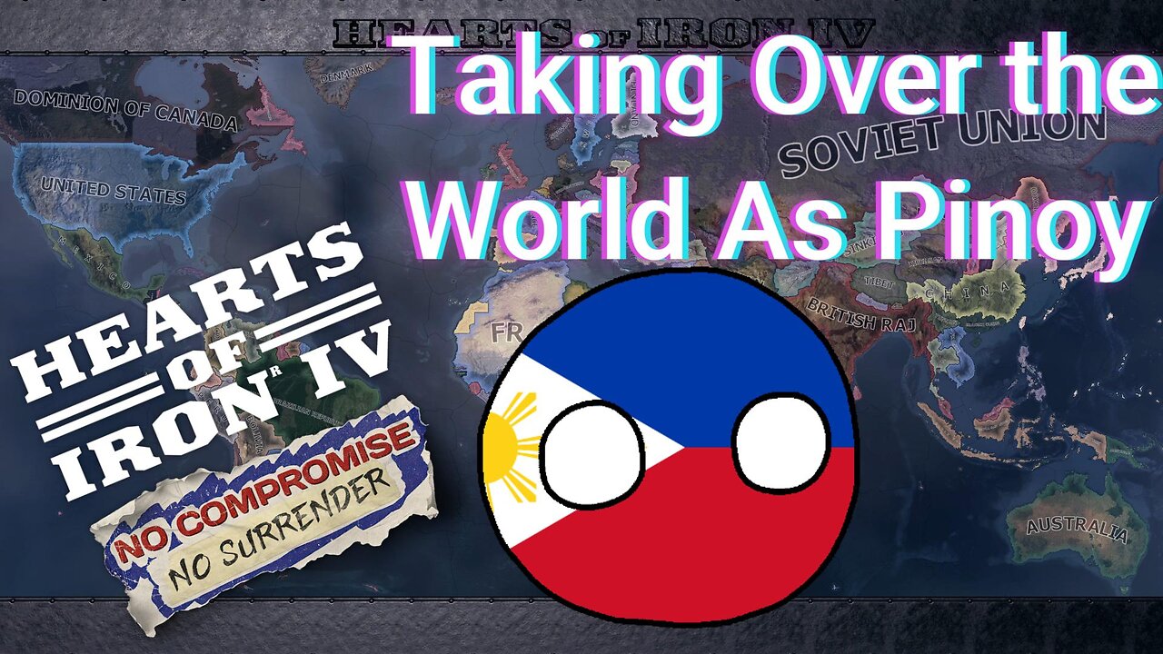 Hearts of Iron 4 Taking over the World As the Phillipines