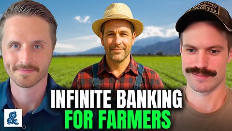A Farmer’s Guide to Infinite Banking and Generational Wealth