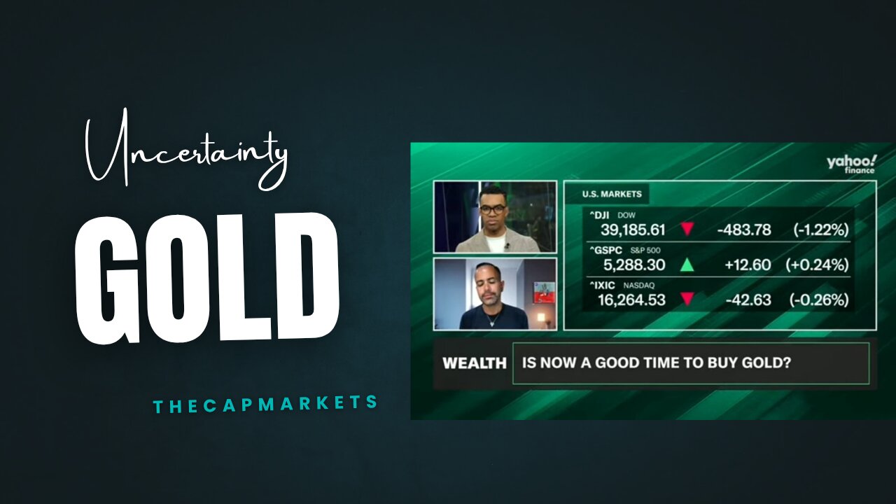 GOLD AND UNCERTAINTY