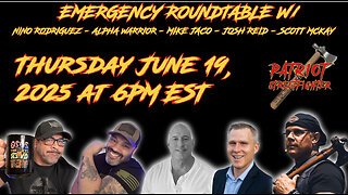 6.19.25 | 🔥 Patriot Streetfighter ROUNDTABLE | Scott McKay, Mike Jaco, ALPHA Luna, Nino Rodriguez, Josh Reid