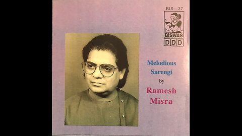 RAMESH MISHRA---MELODIOUS SARANGI