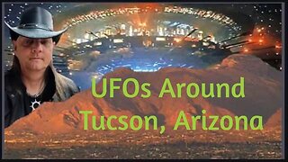 How He Tracked UFOs Around Tucson - The Tucson Lights by Jeff Woolwine