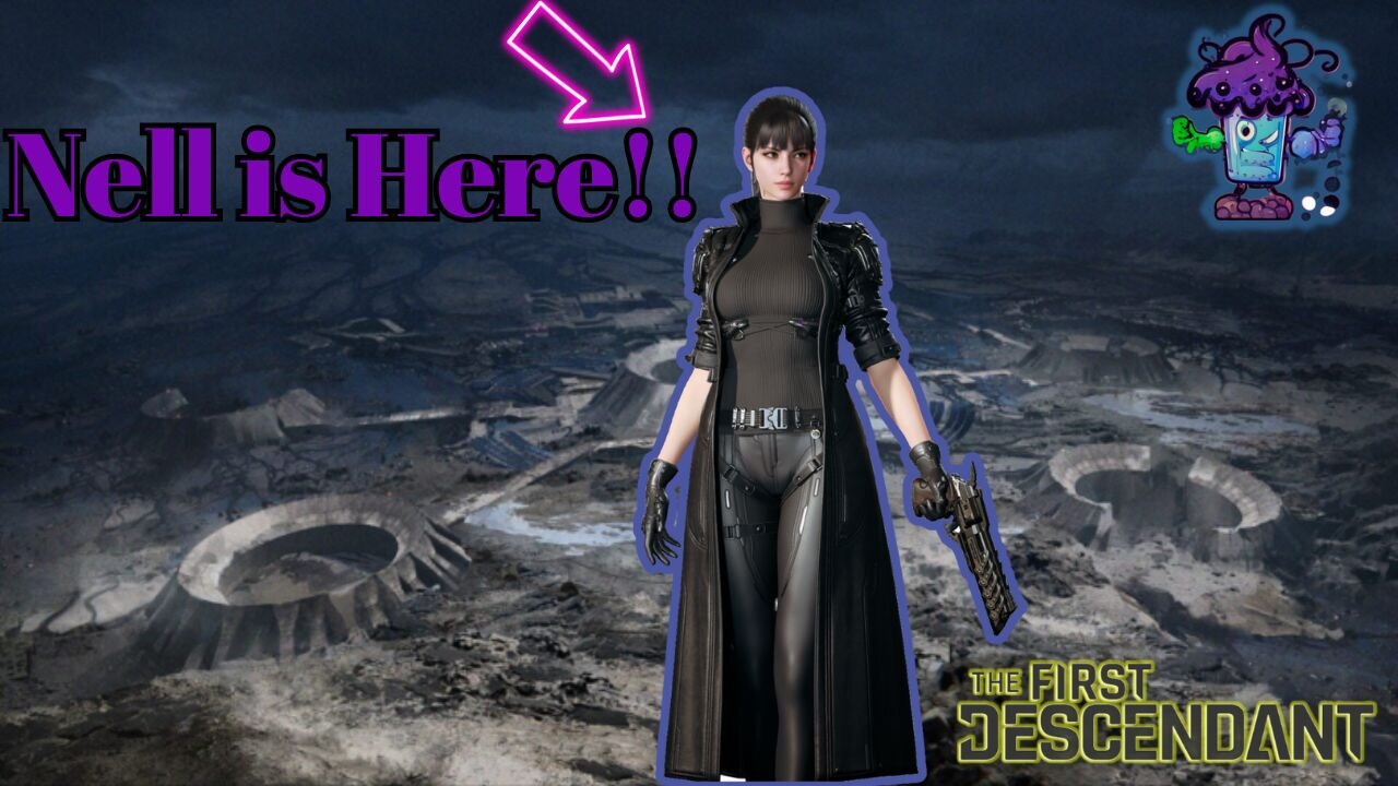 The First Descendant-S3 Nell getting on the level !! AMA