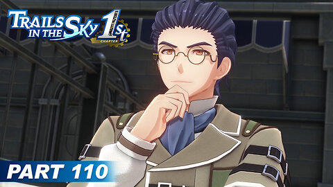 Trails in the Sky 1st Chapter Part 110 - Shall We Lift the Veil?