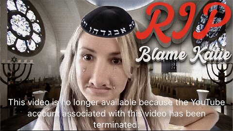 Blame Katie went to a pedophile for info, lost 3 channels & hit rock bottom :D