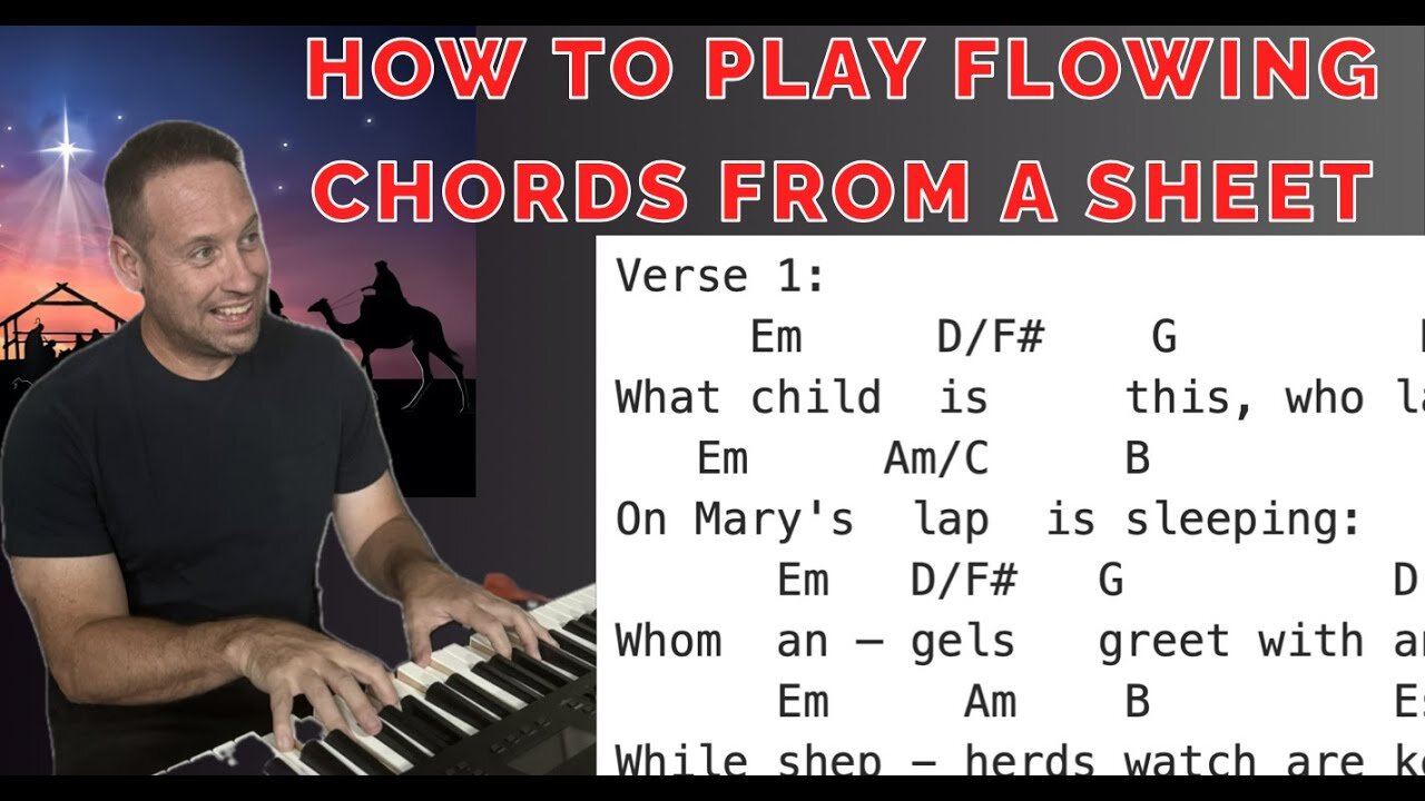 Learn To Play Piano | How To Read A Chord Sheet And Play Flowing Chords | What Child Is This? | Easy