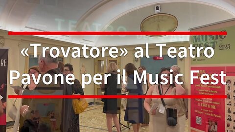 «Trovatore» al Teatro Pavone per il Music Fest
