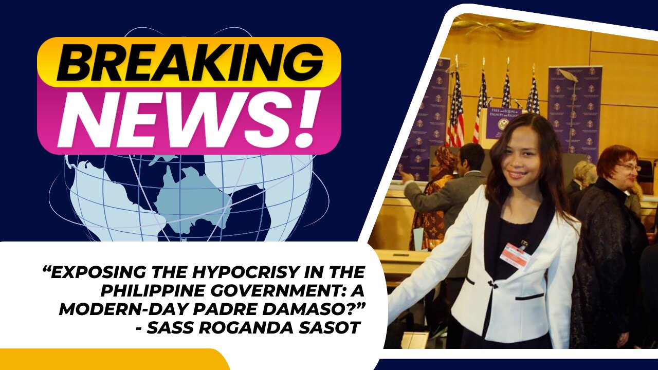 “Exposing the Hypocrisy in the Philippine Government: A Modern-Day Padre Damaso?”