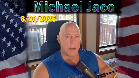 Michael Jaco Update Today Aug 20: "Significant Flooding Coming For East Coast Of US Thursday. US And Russia Killing NWO"