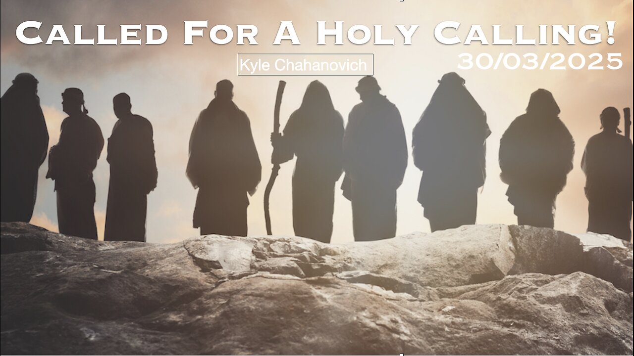 Calling For Holy Calling! - Kyle Chahanovich