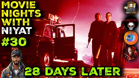 Movie Nights With Niyat (#30) - 28 DAYS LATER (2002)
