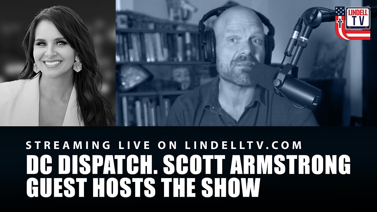 SCOTT ARMSTRONG HOSTING DC DISPATCH 07/01/25