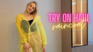 [4K] Yellow Clear Raincoat Try-On | Airy, Sweet & Bright Feel