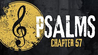 Psalms Chapter 57 Bible Overview