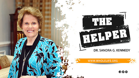 The Helper | Dr. Sandra G. Kennedy