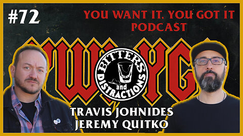 #72 Bitters and Distraction