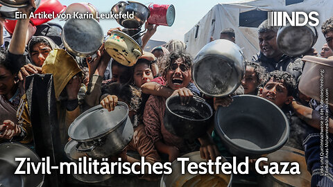 Zivil-militärisches Testfeld Gaza | Karin Leukefeld | NDS-Podcast