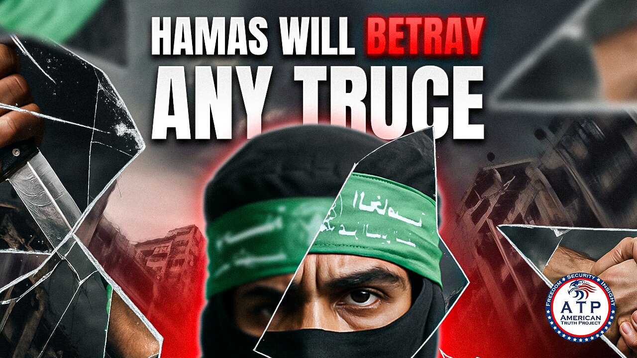 HAMAS WILL BETRAY ANY TRUCE, YOU CAN’T MAKE PEACE WITH A GROUP BENT ON GENOCIDE