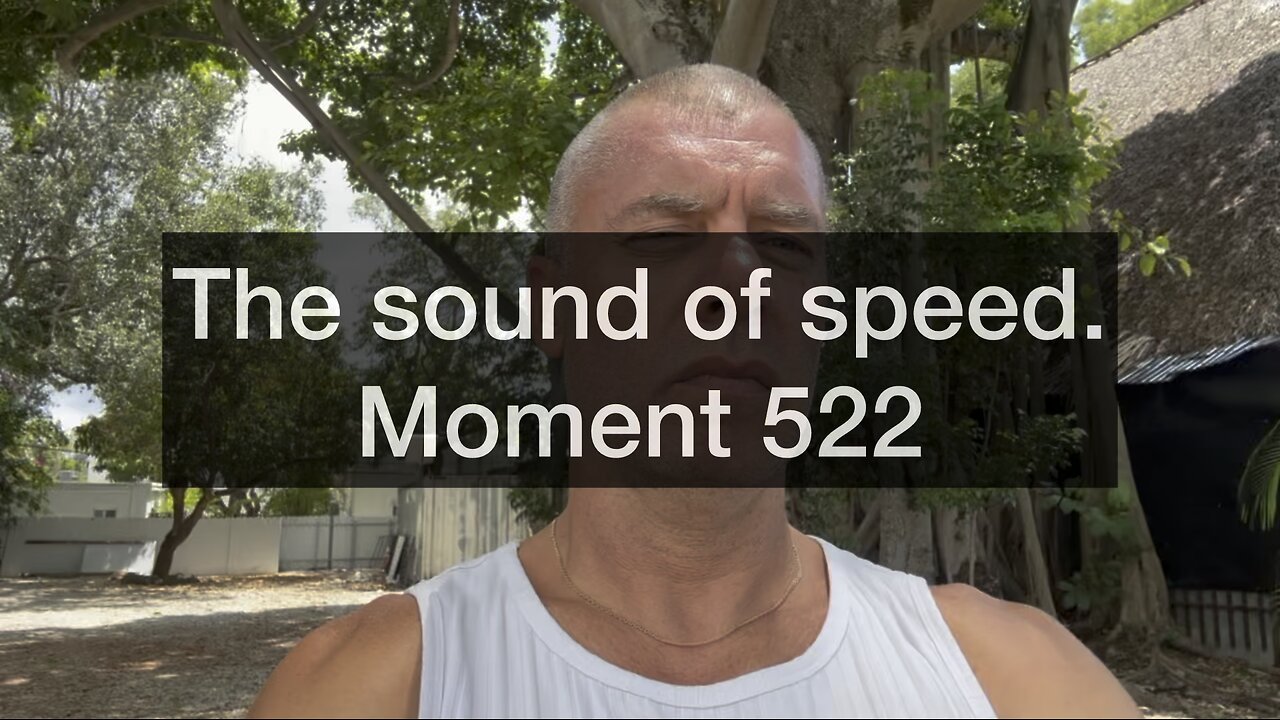 The Sound of Speed. Moment 522