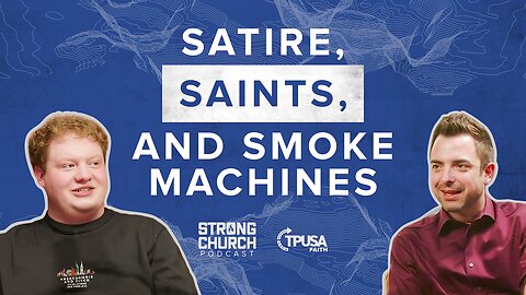 Laughing Through the Madness w/ Taylor Ransom | Strong Church Podcast Ep. 18