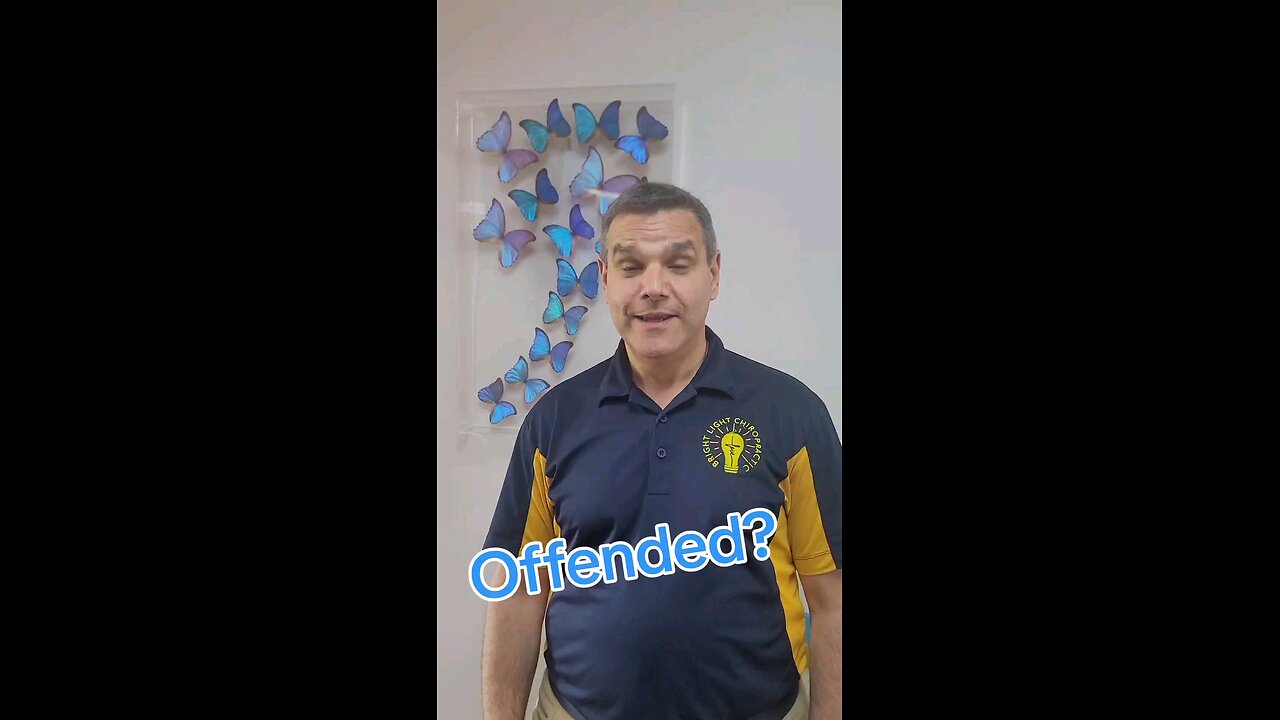 offended?