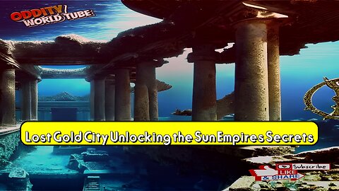 Lost Gold City: Unlocking the Sun Empire's Secrets #LostCivilizations #Archaeology #SunEmpire