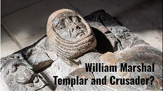 Templars - Crusaders. William Marshall. Why do out current "templars' support the union?