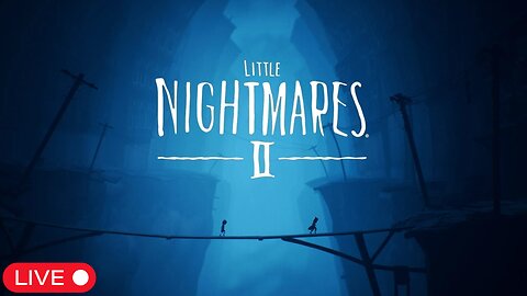 👁️ Little Nightmares II (Part 3) | The Nightmares Keep Getting Worse 😨🔥